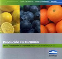 Revista PRODUCCION: El IDEP Tucumán reeditará el Catálogo de Frutas y Vegetales